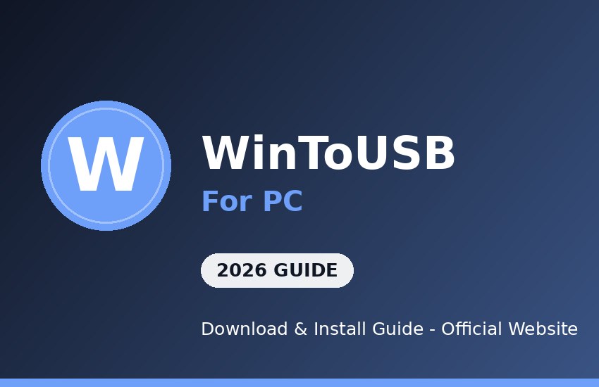 WinToUSB for PC download and install on Windows