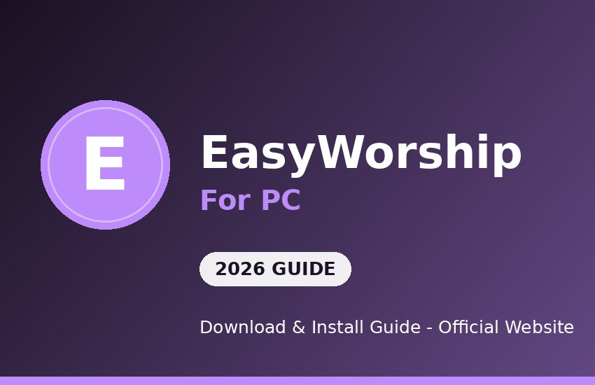 EasyWorship for PC download and install on Windows