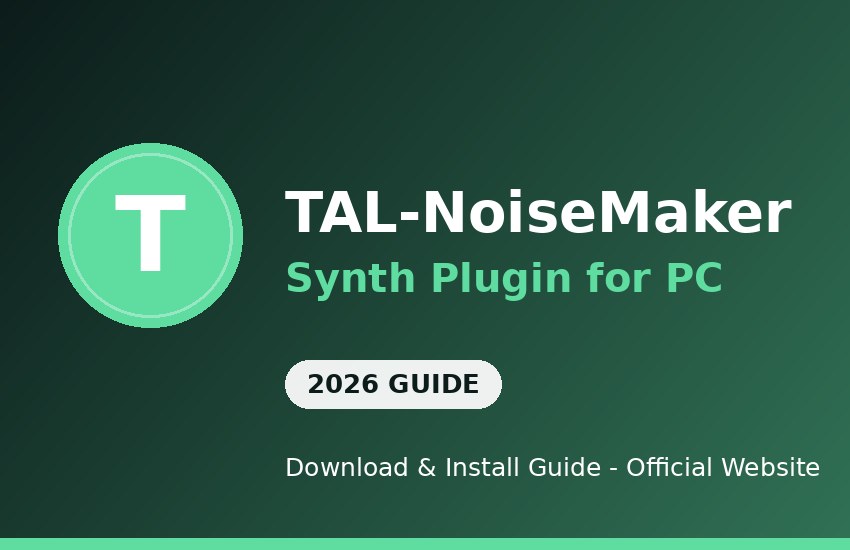 TAL-NoiseMaker for PC download and install on Windows