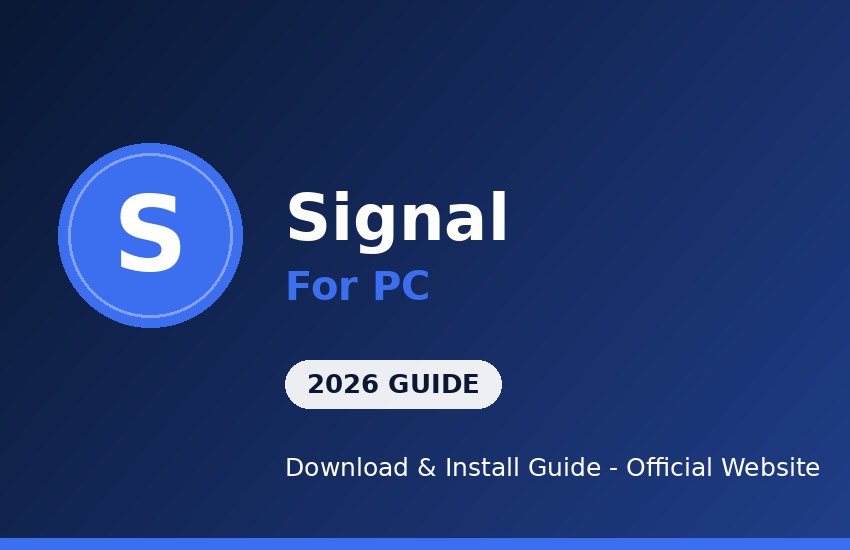 Signal for PC download and install on Windows