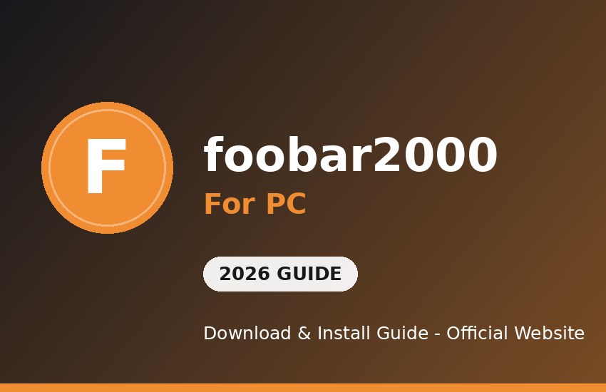 foobar2000 for PC download and install on Windows