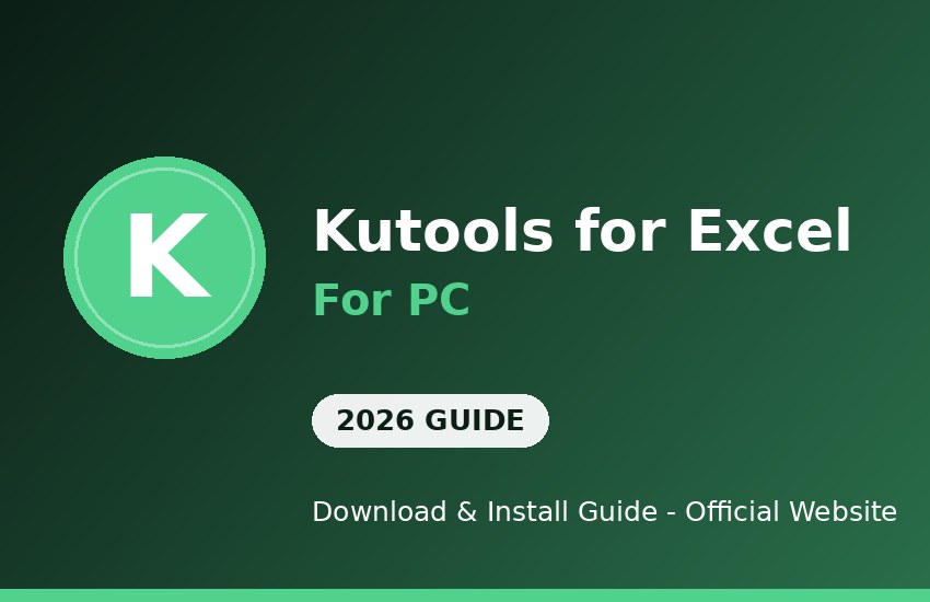 Kutools for Excel for PC download and install on Windows